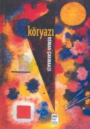Kör Yazı 1996-2004 - Osman Çakmakçı - Telos Yayıncılık