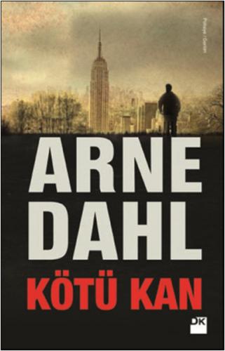 Kötü Kan - Arne Dahl - Doğan Kitap