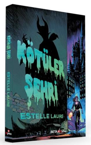 Kötüler Şehri - Estelle Laure - Beta Byou