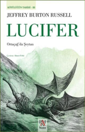 Lucifer - Jeffrey Burton Russell - Panama Yayıncılık
