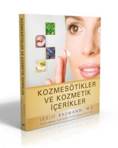 Kozmesötikler ve Kozmetik İçerikler - Leslie Baumann - İstanbul Tıp Ki