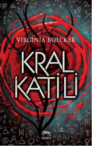 Kral Katili (Ciltli) - Virginia Boecker - Yabancı Yayınları