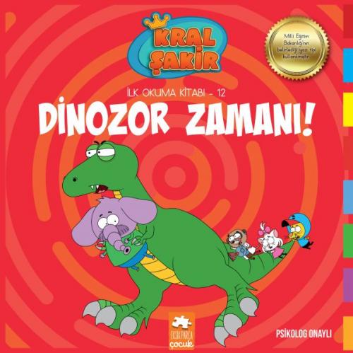 Dinozor Zamanı - Kral Şakir İlk Okuma Kitabı 12 - Varol Yaşaroğlu - Ek