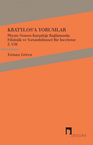 Kratylos'a Yorumlar 2. Cilt - Erman Gören - Dergah Yayınları
