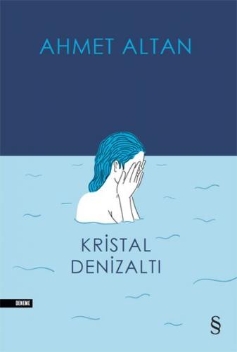 Kristal Denizaltı - Ahmet Altan - Everest Yayınları