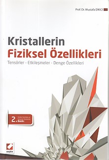 Kristallerin Fiziksel Özellikleri - Mustafa Dikici - Seçkin Yayıncılık