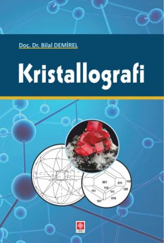 Kristallografi - Bilal Demir - Ekin Basım Yayın - Akademik Kitaplar