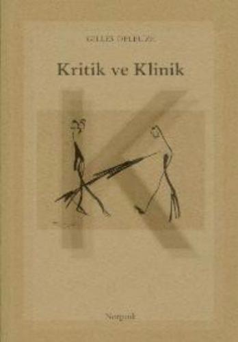 Kritik ve Klinik - Gilles Deleuze - Norgunk Yayıncılık