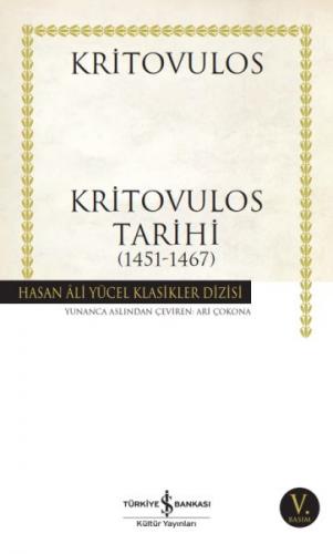 Kritovulos Tarihi (1451-1467) - Kritovulos - İş Bankası Kültür Yayınla