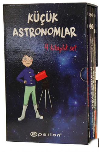 Küçük Astronomlar Serisi (4 Kitaplık Set) - Nurdan Bağrıaçık - Epsilon