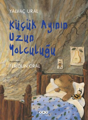 Küçük Ayının Uzun Yolculuğu - Yalvaç Ural - Yapı Kredi Yayınları