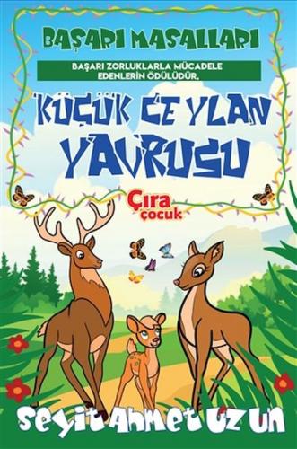 Küçük Ceylan Yavrusu - Seyit Ahmet Uzun - Çıra Çocuk Yayınları