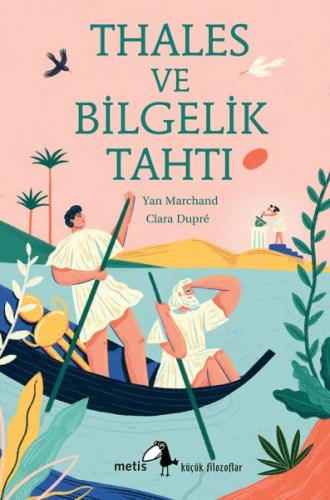 Thales ve Bilgelik Tahtı - Yan Marchand - Metis Yayınları