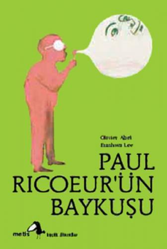 Paul Ricoeur'ün Baykuşu - Olivier Abel - Metis Yayınları