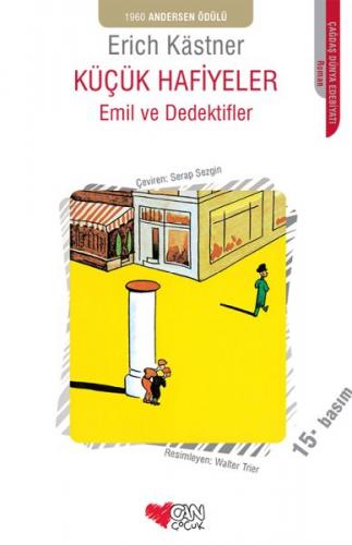 Emil ve Dedektifler - Küçük Hafiyeler - Erich Kastner - Can Çocuk Yayı