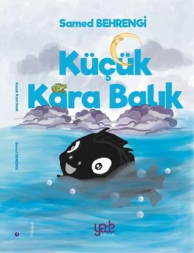 Küçük Kara Balık - Samed Behrengi - Yade Kitap