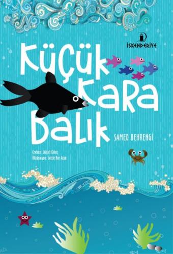 Küçük Kara Balık - Samed Behrengi - İskenderiye Yayınları