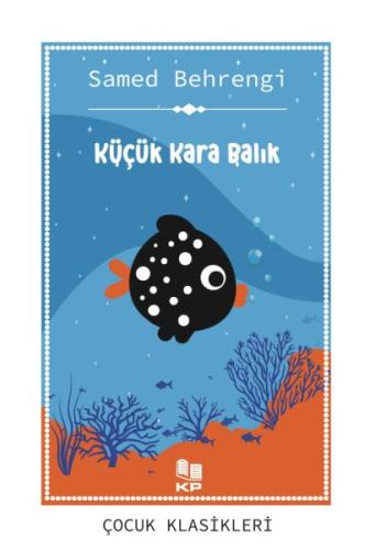 Küçük Kara Balık - Samed Behrengi - Kitappazarı Yayınları