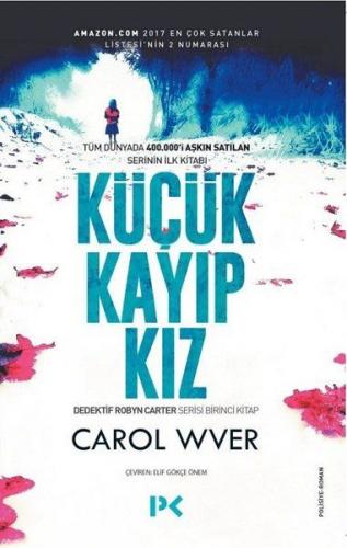 Küçük Kayıp Kız - Carol Wver - Profil Kitap