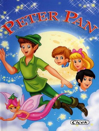 Peter Pan (Ciltli) - Kolektif - Çiçek Yayıncılık
