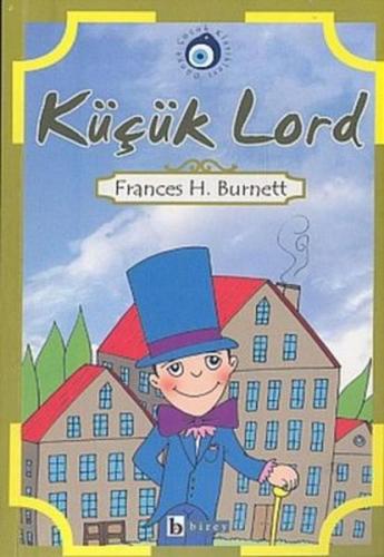 Küçük Lord - Frances H. Burnet - Birey Yayıncılık