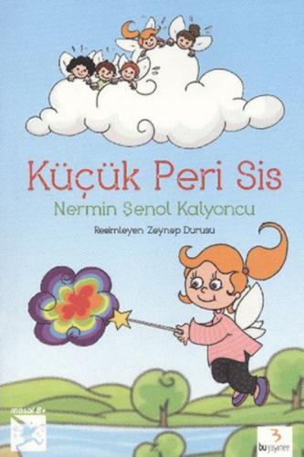Küçük Peri Sis Nermin Şenol Kalyoncu