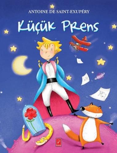 Küçük Prens (Ciltli) - Antoine de Saint-Exupery - Pena Yayınları