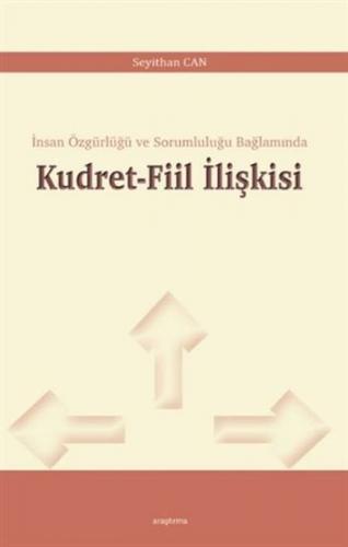 Kudret-Fiil İlişkisi - Seyithan Can - Araştırma Yayınları