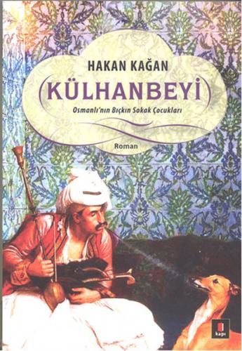 Külhanbeyi - Hakan Kağan - Kapı Yayınları