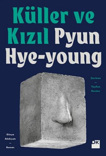 Küller ve Kızıl - Pyun Hye-young - Doğan Kitap