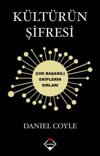 Kültürün Şifresi - Daniel Coyle - Buzdağı Yayınevi