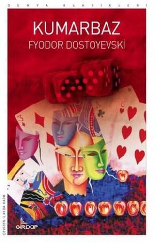 Kumarbaz - Fyodor Mihayloviç Dostoyevski - Girdap Kitap