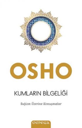 Kumların Bilgeliği - Osho (Bhagwan Shree Rajneesh) - Omega