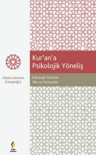 Kur'an'a Psikoloijk Yöneliş - Abdurrahman Kasapoğlu - Çıra Yayınları