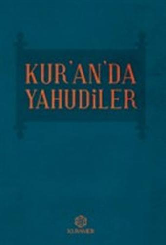 Kur'an'da Yahudiler - Kolektif - Kuramer Yayınları