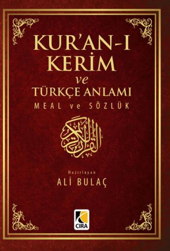 Kur’an-ı Kerim ve Türkçe Anlamı Meal ve Sözlük (Küçük Boy) - Ali Bulaç