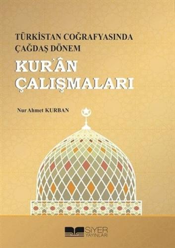 Kur'an Çalışmaları - Nur Ahmet Kurban - Siyer Yayınları