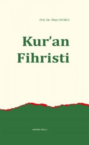 Kur'an Fihristi - Ömer Dumlu - Ankara Okulu Yayınları