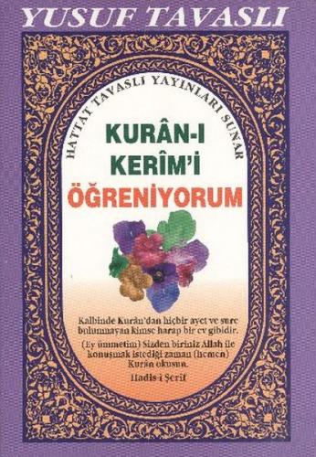 Kuran-ı Kerim Öğreniyorum (D25) - Yusuf Tavaslı - Tavaslı Yayınları