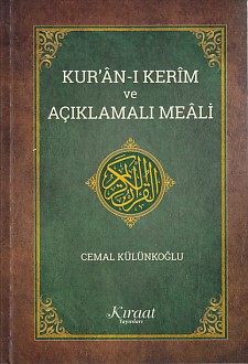 Kuran-ı Kerim ve Açıklamalı Meali (Orta Boy) - Cemal Külünkoğlu - Kıra