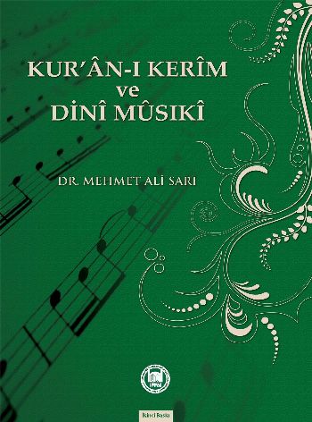 Kur'an-ı Kerim ve Dini Musıki - Mehmet Ali Sarı - Marmara Üniversitesi