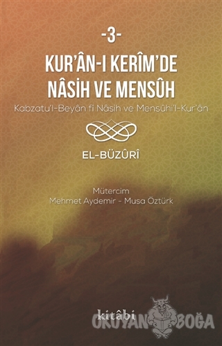 Kur'an-ı Kerim'de Nasih ve Mensuh - 3 - El-Büzuri - Kitabi Yayınevi
