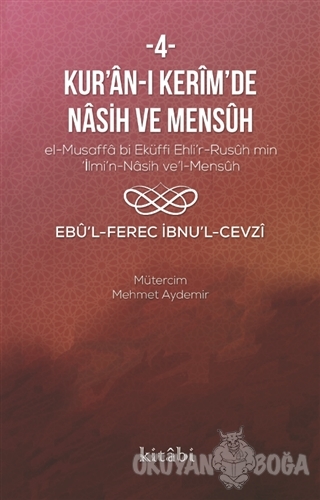 Kur'an-ı Kerim'de Nasih ve Mensuh - 4 - Ebu'l-Ferec İbnu'l Cezvi - Kit