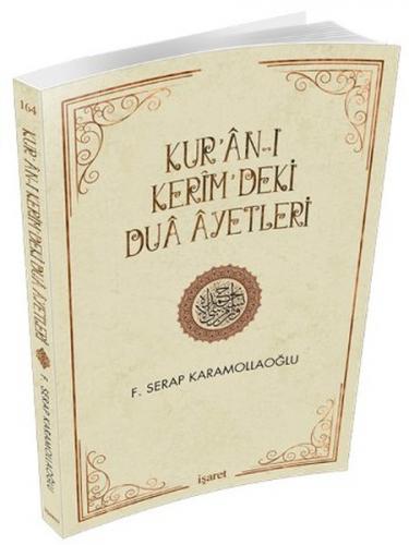 Kur'an-ı Kerim'deki Dua Ayetleri - Fatma Serap Karamollaoğlu - İşaret 