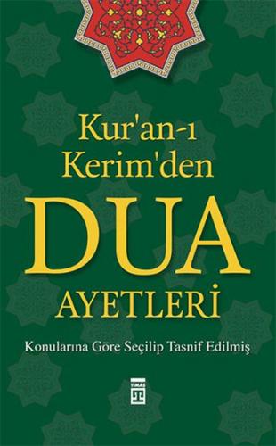 Kur'an-ı Kerim'den Dua Ayetleri - Kolektif - Timaş Yayınları - Özel Ür
