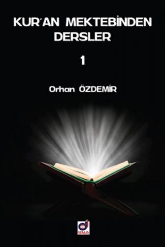 Kuran Mektebinden Dersler 1 - Orhan Özdemir - Dua Yayınları