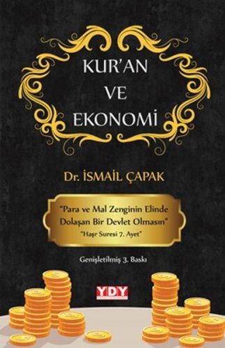 Kur'an ve Ekonomi - İsmail Çapak - YDY Yayınları