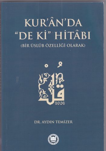 Kur'an'da De Ki Hitabı - Aydın Temizer - Marmara Üniversitesi İlahiyat
