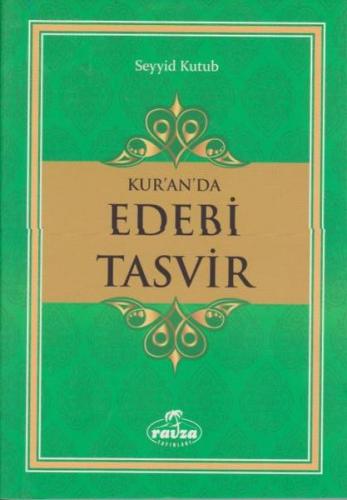 Kur'an'da Edebi Tasvir - Seyyid Kutub - Ravza Yayınları