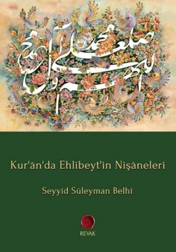 Kur'an'da Ehlibeyt'in Nişaneleri - Seyyid Süleyman Belhi - Revak Kitab